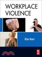Workplace Violence: Planning for Prevention and Response