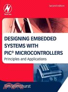 Designing Embedded Systems With PIC Microcontrollers ─ Principles and Applications