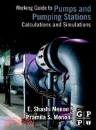 Working Guide to Pumps and Pumping Stations ─ Calculations and Simulations