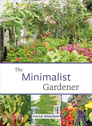 The Minimalist Gardener ─ Low Impact, No Dig Growing