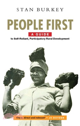 People First: A Guide to Self-Reliant, Participatory Rural Development
