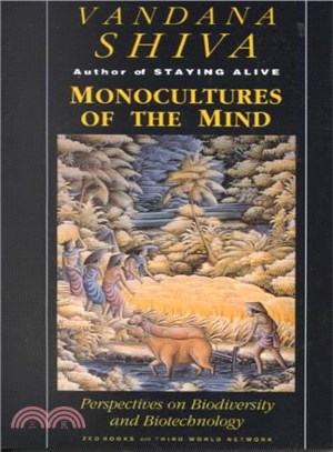 Monocultures of the Mind: Perspectives on Biodiversity and Biotechnology