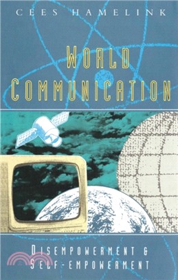 World Communication: Disempowerment & Self-Empowerment