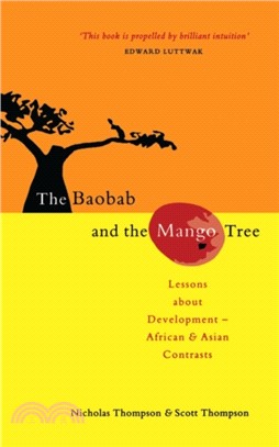 The Baobab and the Mango Tree: Lessons about Development - African and Asian Contrasts