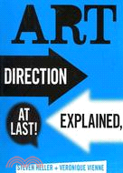 Art Direction Explained, At Last