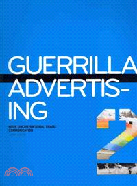 Guerrilla Advertising 2 ─ More Unconventional Brand Communications
