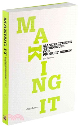 Making It ─ Manufacturing Techniques for Product Design