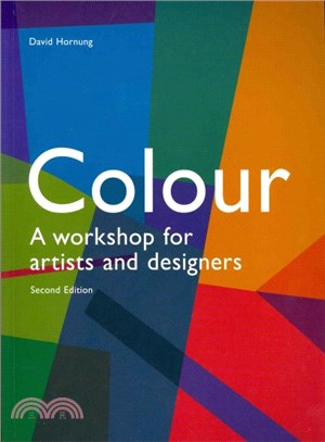 Colour: A Workshop For Artists and Designers