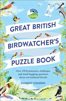 RSPB Great British Birdwatcher's Puzzle Book：Test your ornithological knowledge