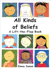 All Kinds of Beliefs—A Lift-the-flap Book