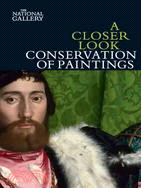 A Closer Look: Conservation of Paintings