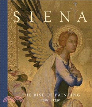 Siena：The Rise of Painting, 1300??350