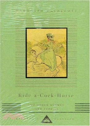 Ride A Cock Horse And Other Rhymes And Stories