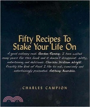 Fifty Recipes to Stake Your Life on