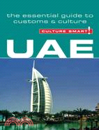 Culture Smart! UAE: A Quick Guide to Customs & Etiquette