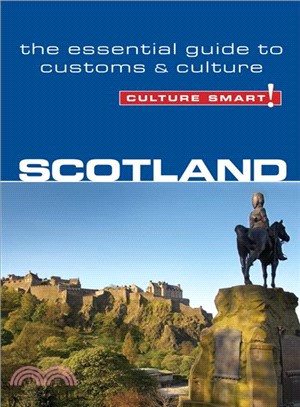 Culture Smart! Scotland ─ The Essential Guide to Customs & Culture