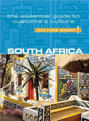 Culture Smart! South Africa ─ The Essential Guide to Customs & Culture