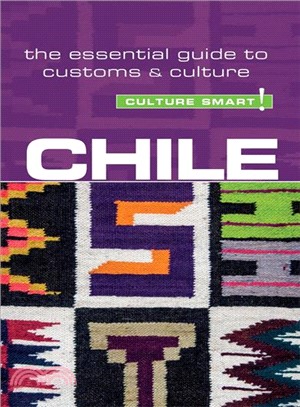 Culture Smart! Chile ─ The Essential Guide to Customs & Culture