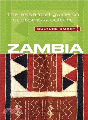 Culture Smart! Zambia ― The Essential Guide to Customs & Culture