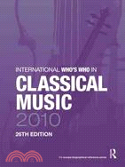 International Who's Who in Classical Music 2010