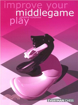 Improve Your Middlegame Play