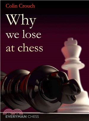 Why We Lose at Chess