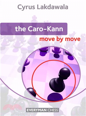 The Caro-Kann ─ Move by Move