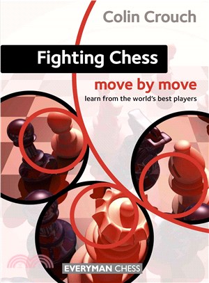 Fighting Chess―Move by Move
