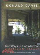 Two Ways Out of Whitman