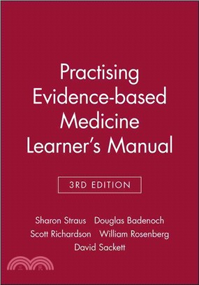 Practising Evidence-Based Medicine Learner'S Manual 3E