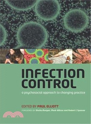 Infection Control: A Psychosocial Approach to Changing Practice