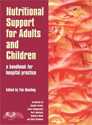 Nutritional Support For Adults And Children—A Handbook For Hospital Practice
