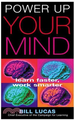 Power Up Your Mind ― Learn Faster, Work Smarter