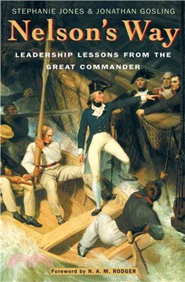 Nelson's Way: Leadership Lessons from the Great Commander