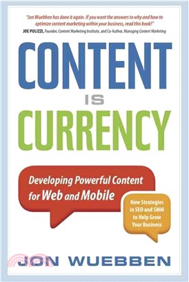 Content is Currency ─ Developing Powerful Content for Web and Mobile