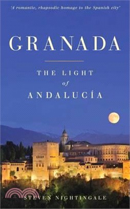 Granada : The Light of Andalucia