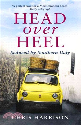 Head Over Heel ─ Seduced by Southern Italy