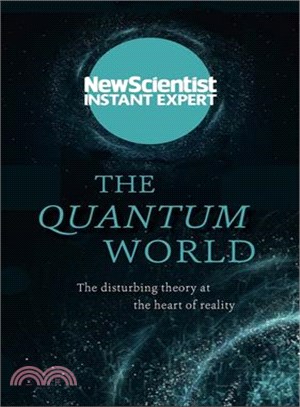 The quantum world :the disturbing theory at the heart of reality /