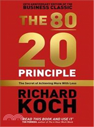 The 80/20 Principle and 92 Other Powerful laws of Nature: The Science auf Success