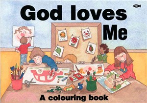 God Loves Me：A Colouring Book