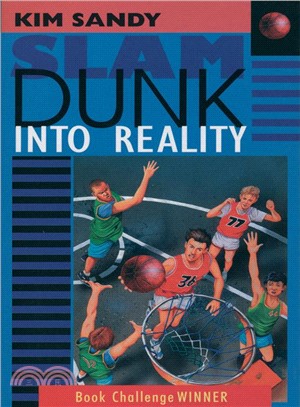 Slam Dunk into Reality