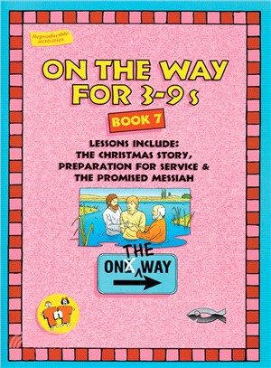 On the Way 3-9s, Book 7