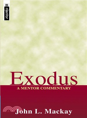 Exodus ― A Mentor Commentary