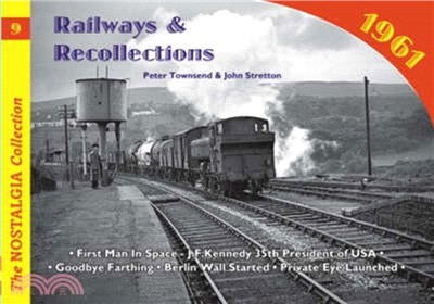 Railways and Recollections：1961