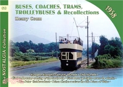 Buses, Coaches, Coaches, Trams, Trolleybuses and Recollections