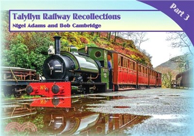 Talyllyn Railway Recollections Part 3