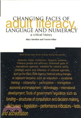 Changing Faces of Adult Literacy, Language and Numeracy：A Critical History