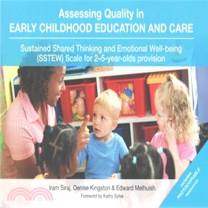 Assessing Quality in Early Childhood Education and Care ― Sustained Shared Thinking and Emotional Well-being Sstew Scale for 2-5 Year-olds Provision