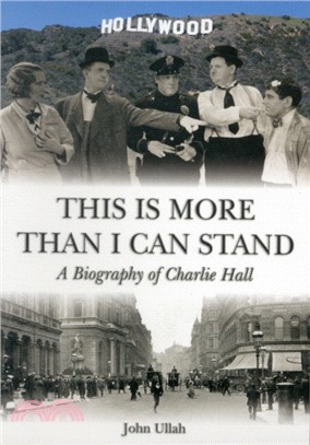This is More Than I Can Stand：A Biography of Charlie Hall
