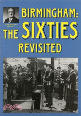 Birmingham: The Sixties Revisited